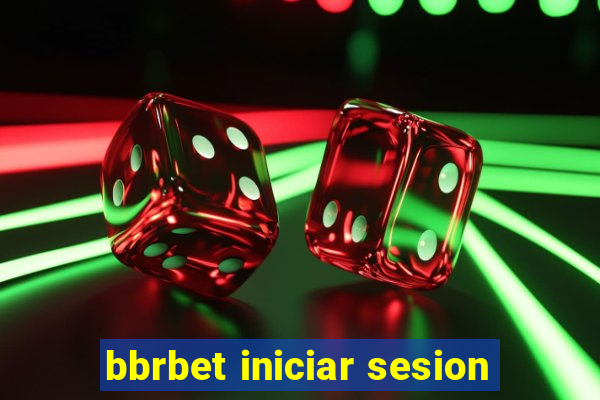 bbrbet iniciar sesion